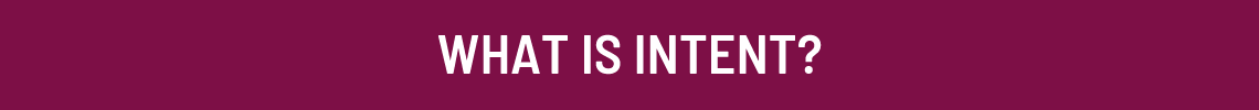 What is intent? What is intent?